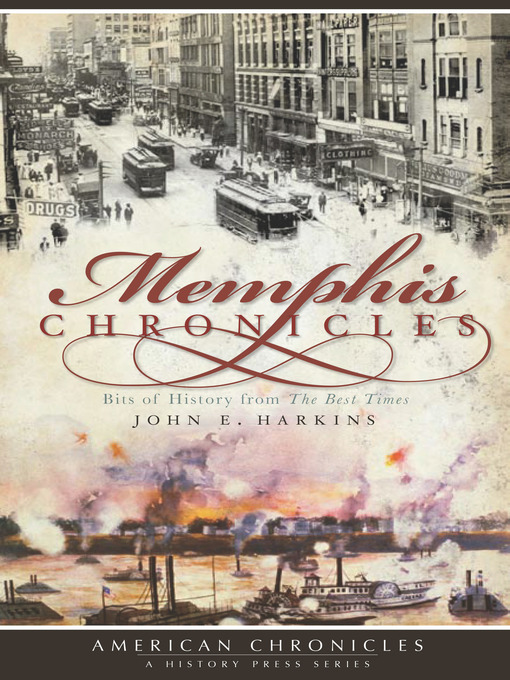Title details for Memphis Chronicles by John E. Harkins - Available